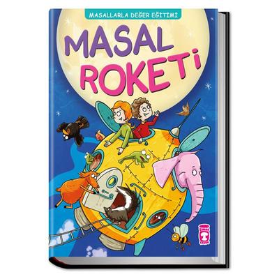 Timaş - Masallarla Değer Eğitimi - Masal Roketi