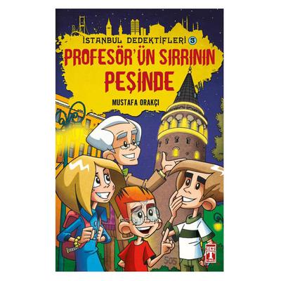 Timaş - İstanbul Dedektifleri Profesörün Sırrının Peşinde