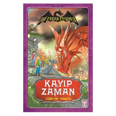 Timaş - Zübeyir Tokgöz- Ahi Evran Efsanesi Kayıp Zaman