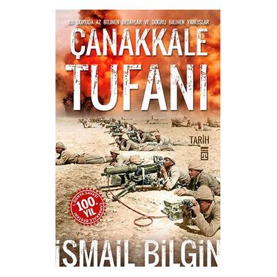 Timaş - İsmail Bilgin - Çanakkale Tufanı