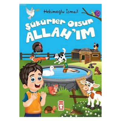Timaş Çocuk - Şükürler Olsun Allah'ım