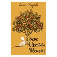 Timaş - Kasım Tiryaki- Dere Ülkesinin Yolculuğu