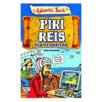 Eğlenceli Bilgi Yay. - Eğlenceli Tarih Piri Reis Ve Acayip Haritası