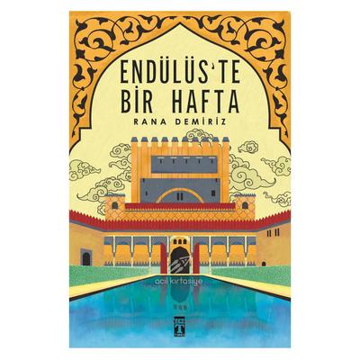 Timaş - Rana Demiriz- Endülüste Bir Hafta