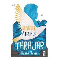 Timaş - Havva Tekin - Denizler Ötesinde Tarajar
