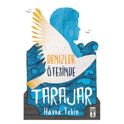 Timaş - Havva Tekin - Denizler Ötesinde Tarajar