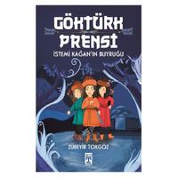 Timaş - Zübeyir Tokgöz- Göktürk Prensi İstemi Kağanın Buyruğu