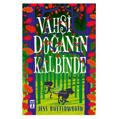 Timaş - Jess Butterworth- Vahşi Doğanın Kalbinde