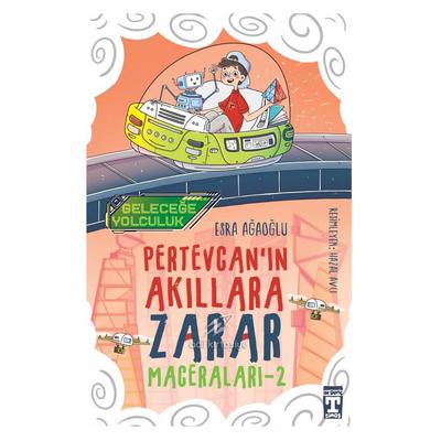 Timaş - Geleceğe Yolculuk Pertevcanın Akıllara Zarar Maceraları 2
