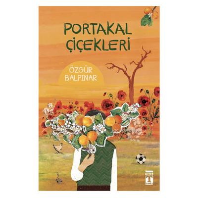 Timaş - Özgür Balpınar - Portakal Çiçekleri