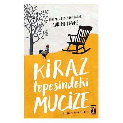 Timaş - Sun-Mi Hwang - Kiraz Tepesindeki Mucize