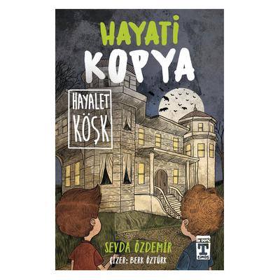 Timaş - Sevda Özdemir - Hayati Kopya Hayalet Köşk