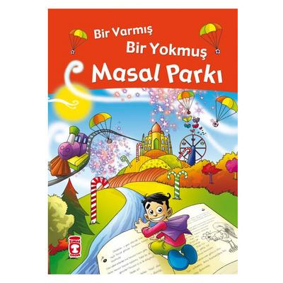 Timaş - Bir Varmış Bir Yokmuş Masal Parkı Yeni Kapak