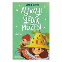 Timaş - Mert Arık - Ayvayı Yedik Müzesi