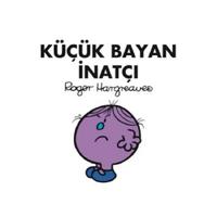 Doğan - Roger Hargreaves - Küçük Bayan İnatçı