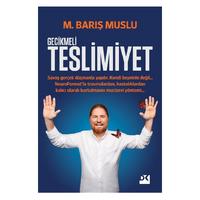 Doğan - M.Barış Muslu - Gecikmeli Teslimiyet