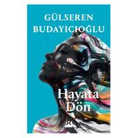 Doğan - Gülseren Budayıcıoğlu - Hayata Dön