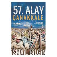 Timaş - İsmail Bilgin - 57.Alay Çanakkale