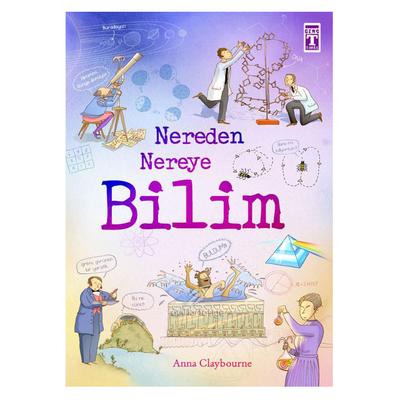 Timaş - Anna Claybourne- Nereden Nereye Bilim