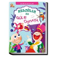 Timaş - Keloğlan İle Güle Oynaya