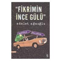 Everest - Adalet Ağaoğlu - Fikrimin İnce Gülü