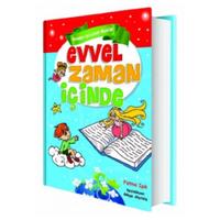 Ema Çocuk - Karakter Geliştiren Masallar Evvel Zaman İçinde