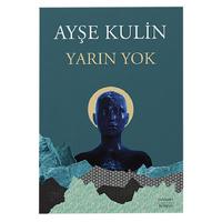 Everest - Ayşe Kulin - Yarın Yok