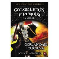 Beyaz Balina - Gölgelerin Efendisi 1 - İlk Yıllar 1 Gorlan'daki Turnuva