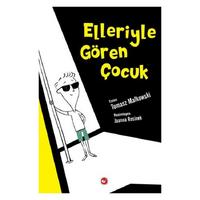 Beyaz Balina - Tomasz Matkowski - Elleriyle Gören Çocuk