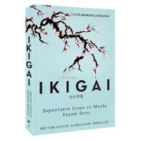 Ikıgaı - Hector Garcıa & Francesc Mıralles - Japonların Uzun Ve Mutlu Yaşam Sırrı