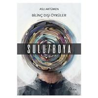 Yediveren - Aslı Aktümen - Bilinç Dışı Öyküler Sulu / Boya