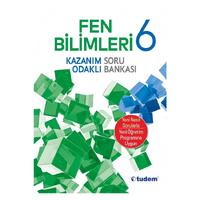 Tudem Kazanım Odaklı Soru Bankası 6.Sınıf Fen Bilimleri