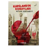 Tudem - Miyase Sertbarut - Kapilandın Kobayları