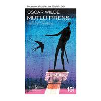 İş Kültür - Oscar Wilde - Mutlu Prens