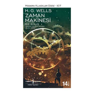 İş Kültür - H.G.Wells - Zaman Makinesi Bir Buluş