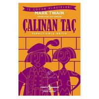 İş Kültür - Çocuk Klasikleri - Mark Twain - Çalınan Taç
