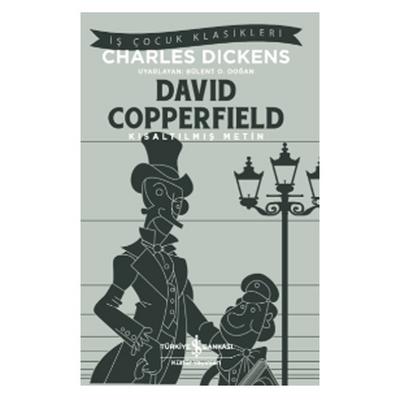 İş Kültür - Çocuk Klasikleri - David Copperfield (Kısaltılmış Metin)