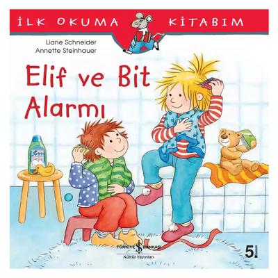 İş Kültür - İlk Okuma Kitabım - Elif Ve Bit Alarmı