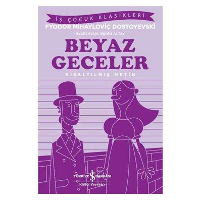 İş Kültür - Çocuk Klasikleri - Beyaz Geceler
