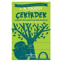 İş Kültür - Çocuk Klasikleri - L.N.Tolstoy - Çekirdek