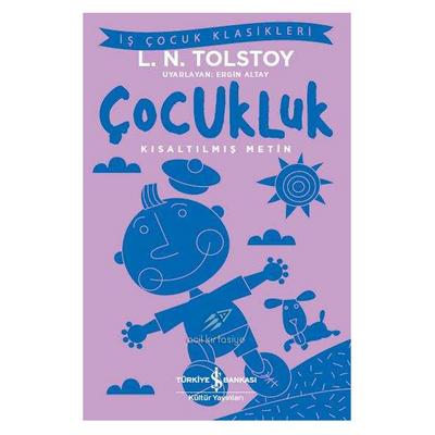İş Kültür - Çocuk Klasikleri - L.N.Tolstoy - Çocukluk