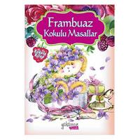 Yakamoz Çocuk - Frambuaz Kokulu Masallar