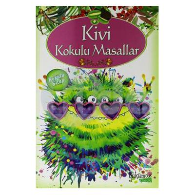 Yakamoz Çocuk - Kivi Kokulu Masallar