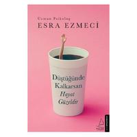Destek - Esra Ezmeci - Düştüğünde Kalkarsan Hayat Güzeldir