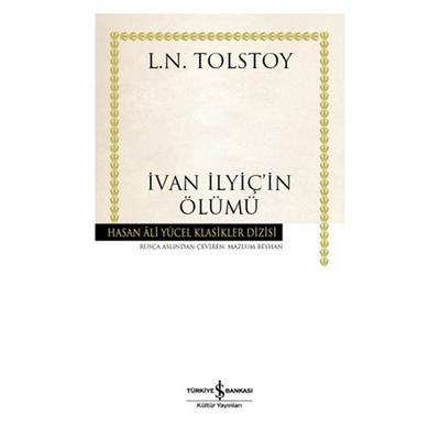 İş Kültür - L.N.Tolstoy - İvan İlyiç'in Ölümü