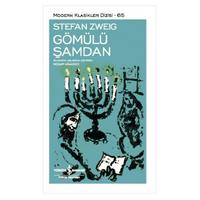 İş Kültür - Stefan Zweıg - Gömülü Şamdan