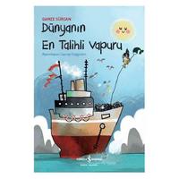 İş Kültür - Gamze Sürcan - Dünyanın En Talihli Vapuru