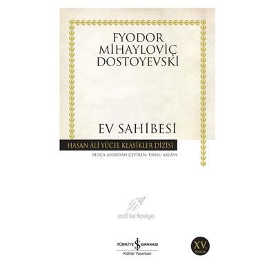 İş Kültür - Fyodor Mihayloviç Dostoyevski - Ev Sahibesi