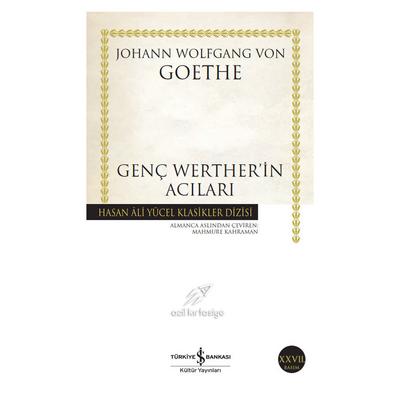 İş Kültür - Johann Wolfgang Von Goethe - Genç Werther'in Acıları