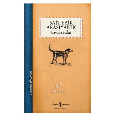 İş Kültür - Sait Faik Abasıyanık - Havada Bulut